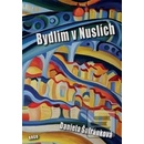 Bydlim v Nuslích