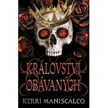 Království obávaných - Maniscalco Kerri