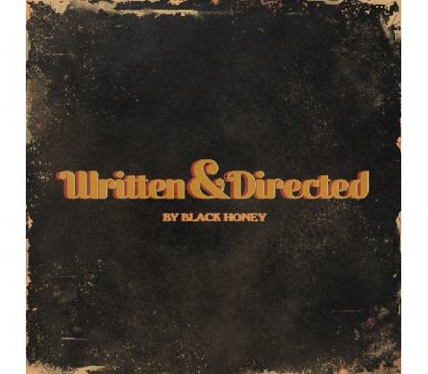BLACK HONEY - Written & Directed CD