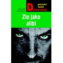 Zlo jako alibi