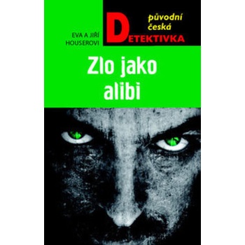 Zlo jako alibi