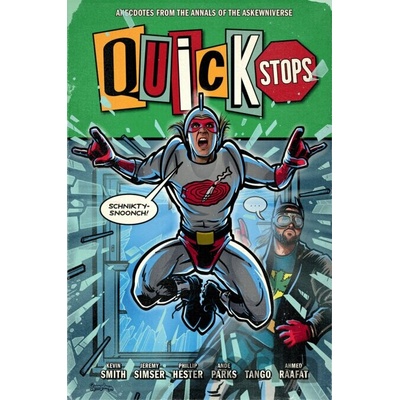 Quick Stops - Kevin Smith, Jeremy Simser (Ilustrátor), Phillip Hester (Ilustrátor), Ande Parks (Ilustrátor)