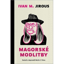 Magorské modlitby - Martin C. Putna