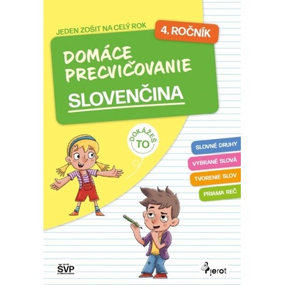 Domáce precvičovanie slovenčina 4. ročník PZ