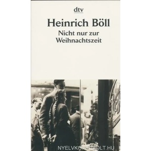 Nicht nur zur Weihnachtszeit | Heinrich Böll (ISBN: 9783423115919)