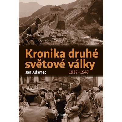 Kronika druhé světové války - Jan Adamec