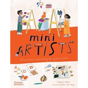 Mini Artists | Josephine Seblon (ISBN: 9780500660195)