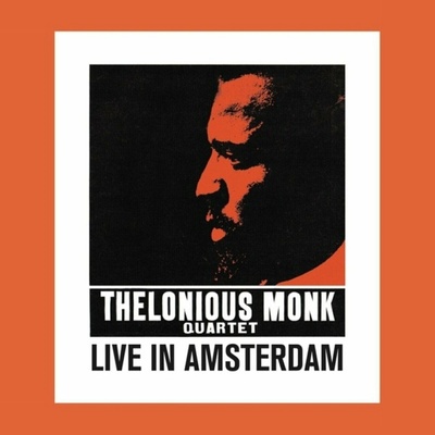 The Thelonious Monk Quartet - Live In Amsterdam (Reissue) LP