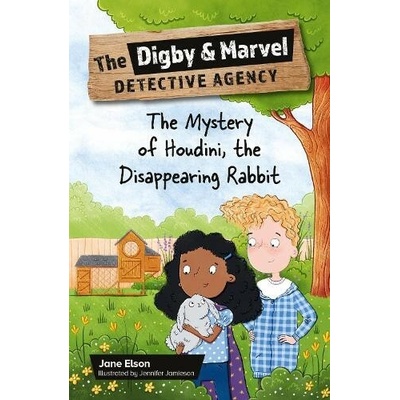 Reading Planet KS2: The Digby and Marvel Detective Agency: The Mystery of Houdini, the Disappearing Rabbit - Venus/Brown - Elson, Jane