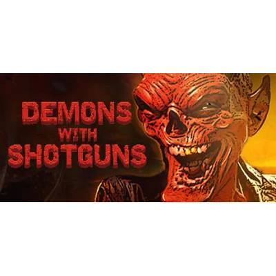 Игра Demons with Shotguns за PC Steam, Електронна доставка