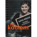 Za katrem - Kateřina Míková
