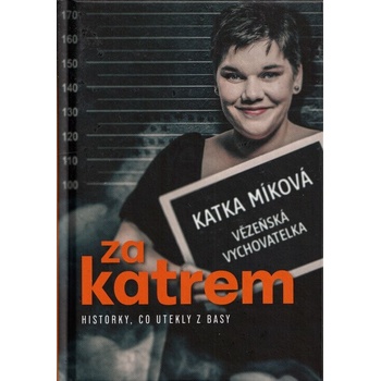 Za katrem - Kateřina Míková