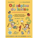 Od zápisu do lavice - Předmatematické představy - Ivana Vlková