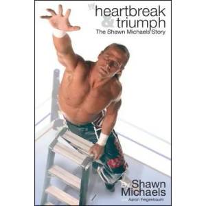 Heartbreak & Triumph | Shawn Michaels, Aaron Feigenbaum (ISBN: 9781416516866)