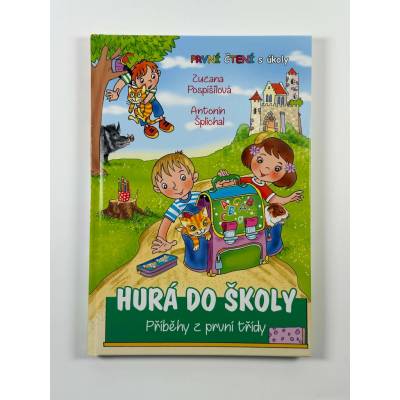 Hurá do školy - Příběhy z první třídy - Zuzana Pospíšilová