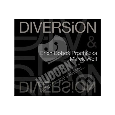 Erich Boboš Procházka, Marek Wolf - Diversion