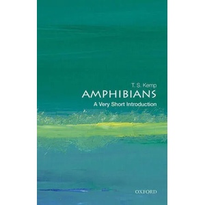Amphibians: A Very Short Introduction | Kemp, Tom (ISBN: 9780198842989)