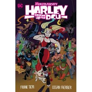 Multiversity: Harley Screws Up the Dcu | Logan Faerber (ISBN: 9781779522986)