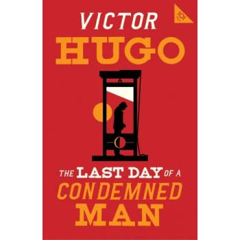 Last Day of a Condemned Man | HUGO VICTOR