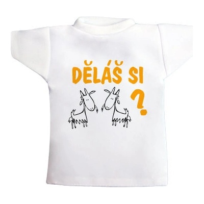 Tričko na láhev Děláš si kozy