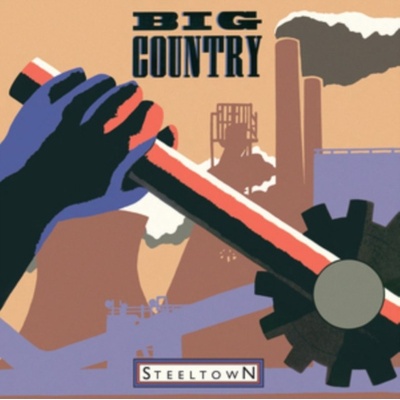 Steeltown - Big Country LP