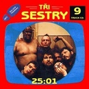 TRI SESTRY: 25:01, CD