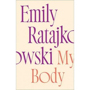 My Body | Emily Ratajkowski (ISBN: 9781529415896)