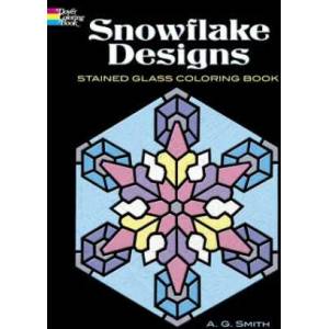 Snowflake Designs Stained Glass Coloring Book | A. G. Smith (ISBN: 9780486457697)
