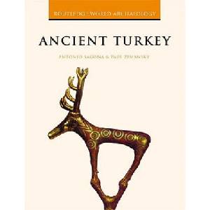Ancient Turkey | Antonio Sagona (ISBN: 9780415481236)