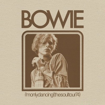 BOWIE, DAVID - I’M ONLY DANCING - THE SOUL TOUR 74 CD
