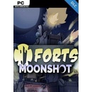 Forts - Moonshot