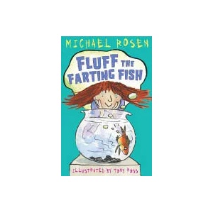 Fluff the Farting Fish | Michael Rosen (ISBN: 9781849395274)
