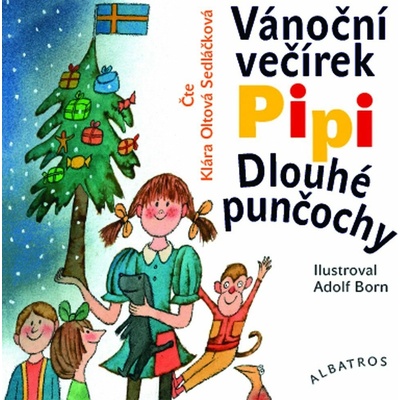 Vánoční večírek Pipi Dlouhé punčochy - Astrid Lindgrenová, Adolf Born