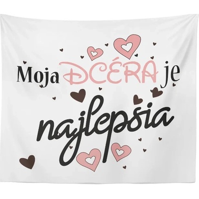 Sablio deka Moje dcera je nejlepší 150x120