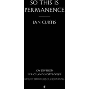 So This is Permanence | Ian Curtis (ISBN: 9780571309573)