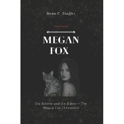 Megan Fox (Eine Biografie)