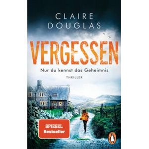 VERGESSEN - Nur du kennst das Geheimnis | Ivana Marinovic (ISBN: 9783328107378)
