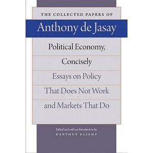Political Economy, Concisely | Anthony De Jasay (ISBN: 9780865977785)