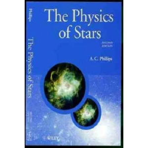 Physics of Stars 2e | A C Phillips (ISBN: 9780471987987)