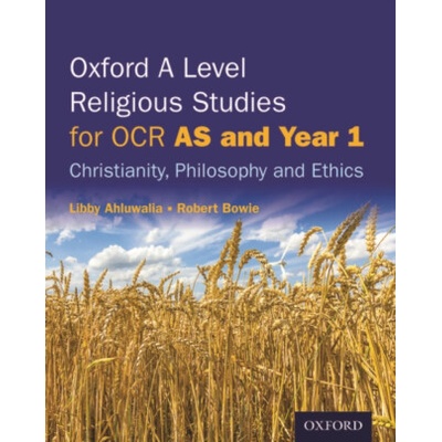 Oxford A Level Religious Studies for OCR: AS and Year 1 Student Book