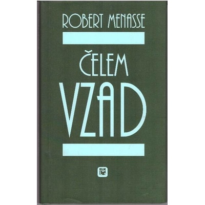 Čelem vzad - Robert Menasse