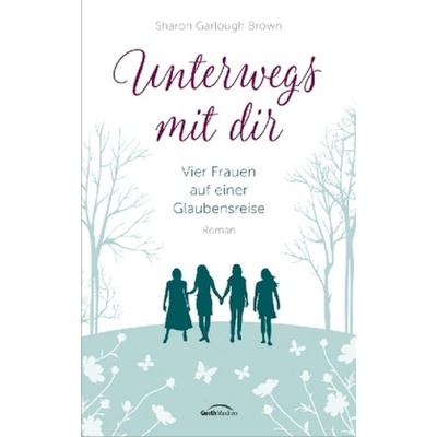 Unterwegs mit dir Garlough Brown Sharon