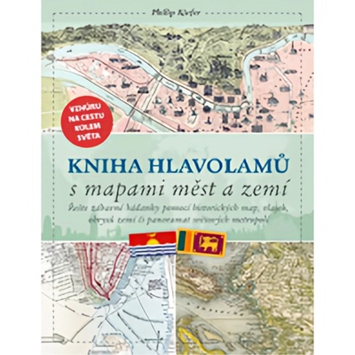 Kniha hlavolamů s mapami měst a zemí - Philip Kiefer
