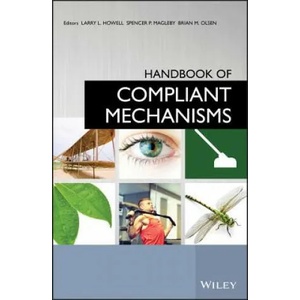 Handbook of Compliant Mechanisms | Larry L Howell (2013)