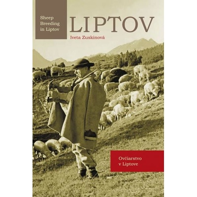 Liptov ovčiarstvo v liptove - Iveta Zuskinová