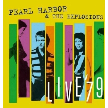 Pearl Harbor & The Explosions - Live '79 (Limited Edition) (180g) (Gold Coloured) (LP + CD) (5296127002026)