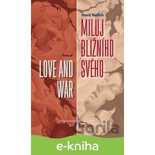 Miluj bližního svého - Love and War - Sumit Mullick CZ