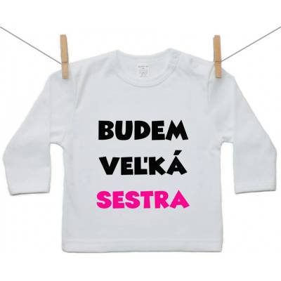 Boodyy Tričko s dlhým rukávom Budem veľká sestra