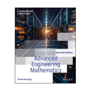 Advanced Engineering Mathematics, International Adaptation | E Kreyszig (ISBN: 9781394319466)
