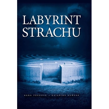 Labyrint strachu